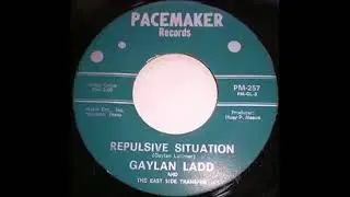 Gaylan Ladd ‎– Repulsive Situation{1967}