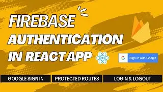 Firebase Google Authentication in React App | Step-by-Step Tutorial