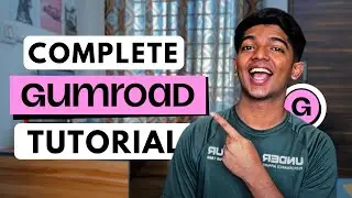 Complete Gumroad Tutorial (Step-by-Step) Start Selling Today!!