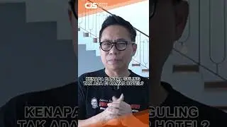 KENAPA BANTAL GULING TAK ADA DI KAMAR HOTEL 