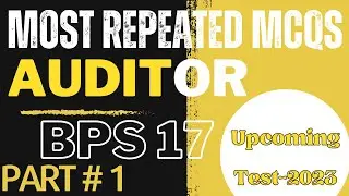 Auditor-BPS 17 II 2023 TEST PREPARATION - PART 1 #SPSC #TEST #trending