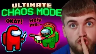 AMONG US ULTIMATE CHAOS MODE!
