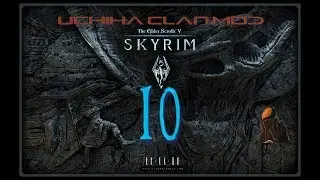 Tobi Path Episode 10 | Skyrim Uchiha Clan Mod