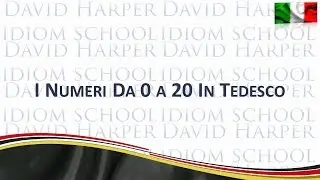 I Numeri Da 0 a 20 in Tedesco