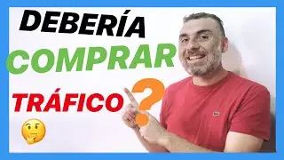 💵💰¿¿Debería Comprar Trafico Web para Conseguir Visitas??💵💰