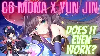 C6 MONA X YUN JIN - Does This Combo Even Work? | Genshin Impact 2.4