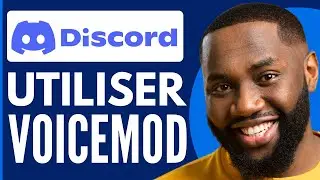 comment Utiliser Voicemod Sur Discord ( Nouveau 2025 )