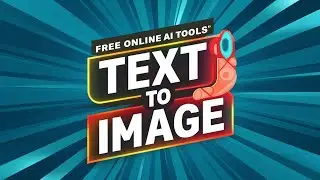 How to Convert Text to Image Using AI | Free AI Tools Online