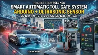 Smart Automatic Toll Gate System | Arduino UNO Project