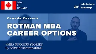 Rotman MBA careers for Indians | MBA internships & Jobs in Canada