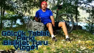 Gölcük Tabiat Parkı/Isparta -Bisiklet Turu  #Vlog-1