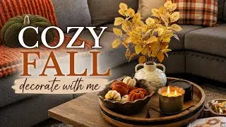 🍂 EARLY FALL DECORATE WITH ME 2026│COZY FALL  DECORATING IDEAS│FALL DECOR INSPIRATION│HOME DECOR