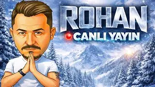 🔴YENİ MOD GELDİ ! ROHAN CANLI YAYIN