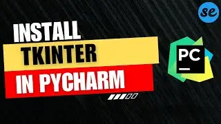 How to Install TKINTER in Pycharm (Windows & Mac) [2024]