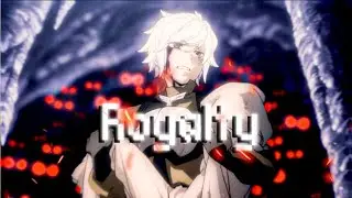 Royalty - Dungeon ni Deai wo Motomeru no wa Machigatteiru Darou ka /amv/