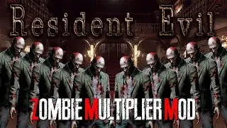 Resident Evil 1 REMAKE - Zombie Multiplier Mod - I doubt I can beat this but lets try :D