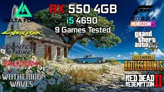 RX 550 4GB + i5 4690 : Test In 9 Games | RX 550 Gaming