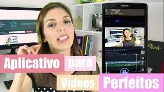 Aplicativo Para Gravar Vídeos Perfeitos Com o Celular / 