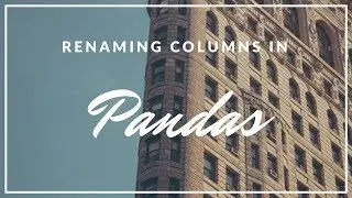 Rename Column in Pandas