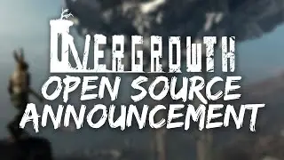 Overgrowth Open Source Announcement - Wolfire Games