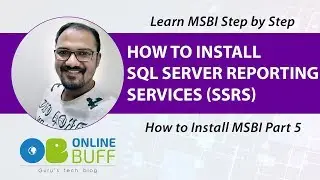 How to Install Sql Server Reporting Services (SSRS) Step by Step : Part 5 Install MSBI