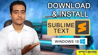 How to install Sublime Text on Windows 10 | best code editor for a web developer