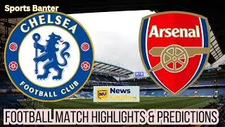 Chelsea vs Arsenal Showdown: Is Arteta's Job on the Line?