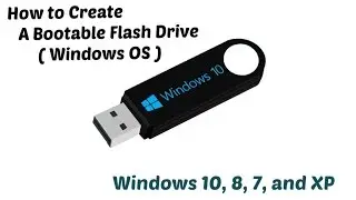 How to make a Bootable USB (Pendrive/Flashdrive) for Windows (10,8,7,XP)