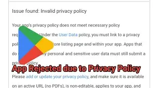 App Rejected Due To Invalid Privacy Policy Problem Solution|Play Console|Hindi Android Bulb