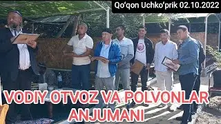VODIY POLVONLARI VA OTVOZLARI ANJUMANI. QOʻQON UCHKOʻPRIK 02.10.2022