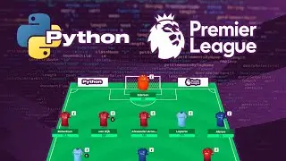 Python Analyze FPL 20/21 & Generate 21/22 Team