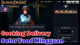 COOKING DELIVERY - Black Desert Mobile Indonesia