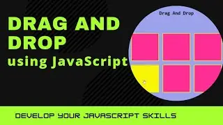 Drag  and Drop Using HTML, CSS & JavaScript | Step By Step Code