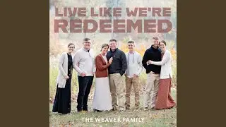 Live Like We're Redeemed