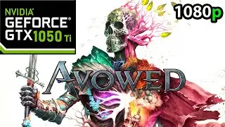 Avowed Gameplay Gtx 1050 Ti Ryzen 5 8400f 1080p FSR TSR Benchmark Test