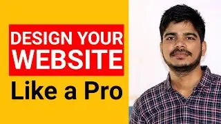 How to Design a Website or Blog Like a Pro 2020