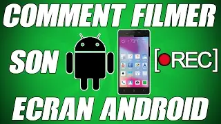 [TUTO] COMMENT FILMER SON ÉCRAN ANDROID GRATUITEMENT