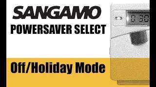 Sangamo Powersaver Select (PSS) - Off/Holiday Mode