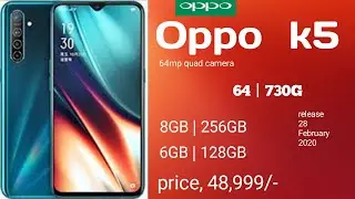 Opoo k5 2020 | Camera | snapdragon 70G | 6GB/128GB | 8GB/256GB | releas 28 February 2020