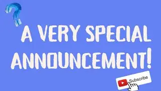 A very very special announcement!!