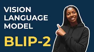 How to get started with BLIP 2 | Vision Language Model Tutorial