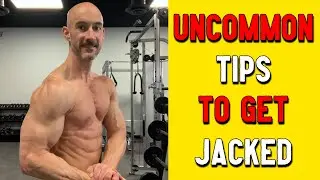 3 Uncommon Tips To Get Jacked After 40