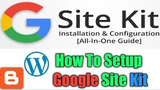 (Beginners) Google Site Kit Setup | Google Site Kit Tutorial 2023