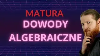 MATURA MATHEMATICS Algebraic proofs Certainty tasks