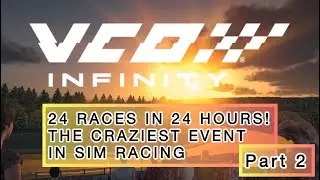 VCO INFINITY - the craziest sim racing event of the year - Part 2