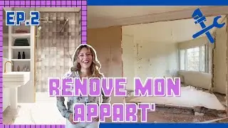 On casse tout + aménagement salle de bain - Rénove mon appart' Ep. 2