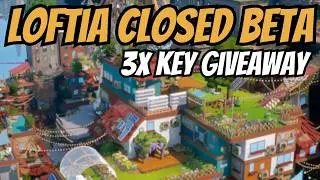 Loftia Closed Beta Key Giveaway!! // 3x Keys 🔑