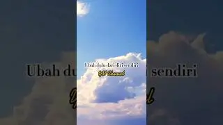 Ubalah dulu dari diri sendiri #motivation #inspiration #quotes