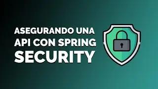 Asegurando una API con Spring Security y Data SQL #ByteCode #Stream #6