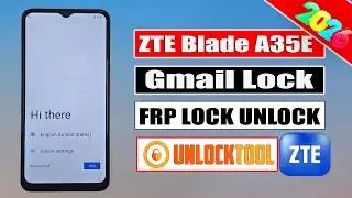 ZTE Blade A35E FRP Bypass Unlock Tool 2026